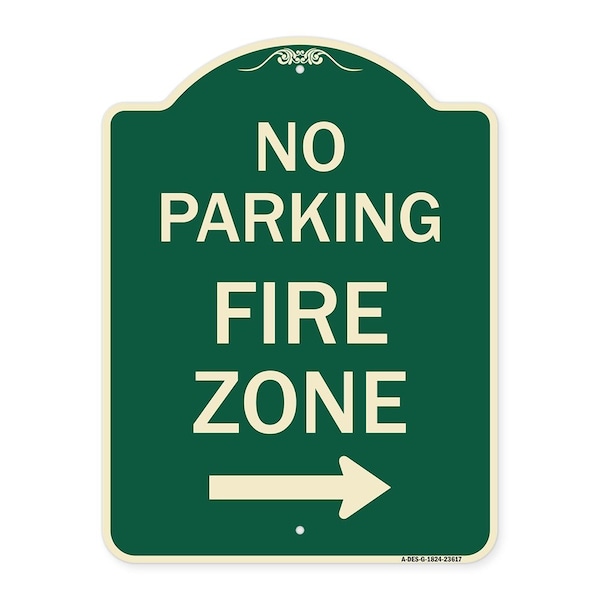 Signmission No Parking Fire Zone W/ Right Arrow Heavy-Gauge Aluminum Architectural Sign, 24" x 18", G-1824-23617 A-DES-G-1824-23617 - main